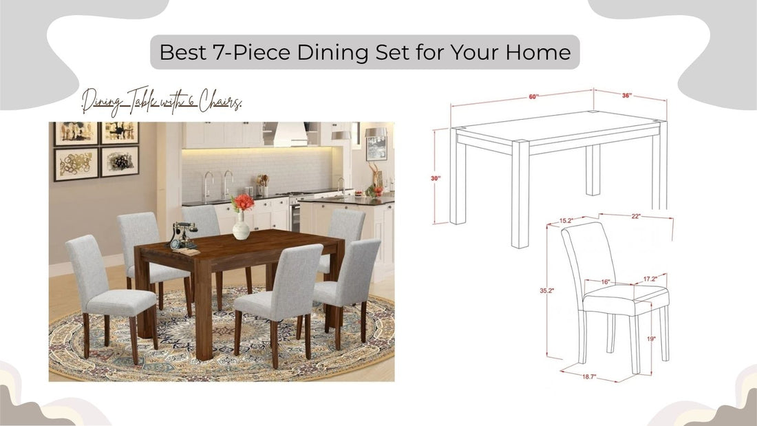 Best 7-Piece Dining Set for Your Home