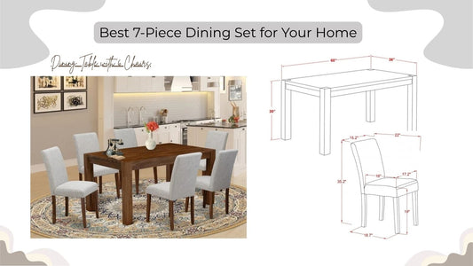 Best 7-Piece Dining Set for Your Home